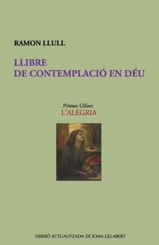 Paperback Llibre de Contemplació En Déu: L'Alegria [Catalan] Book