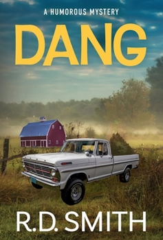 Hardcover Dang: A Humorous Mystery Book