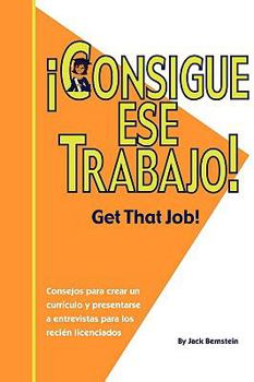 Paperback Consigue Ese Trabajo! [Spanish] Book