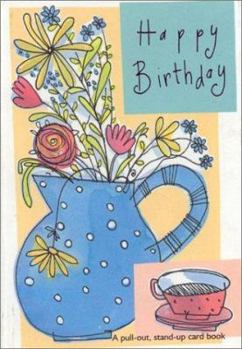 Cards Blooming Pitcher Birthday Pull-out Card Book