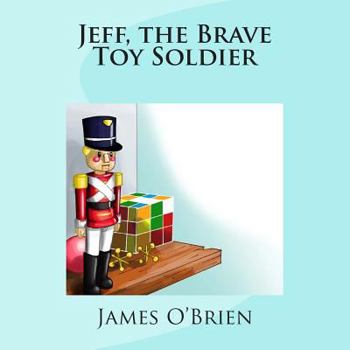 Paperback Jeff, the Brave Toy Soldier Book