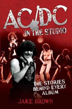 Paperback AC/DC in the Studio: The Stories Behind Every Album Book