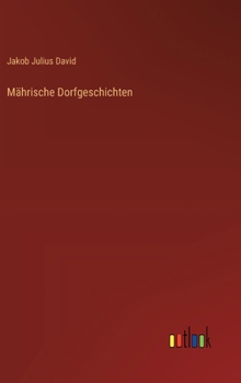 Mährische Dorfgeschichten (German Edition)