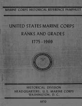 Paperback United States Marine Corps Ranks and Grades, 1775-1969 Book