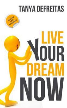 Paperback Live Your Dream Now Book