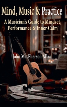 Paperback Mind, Music & Practice Book