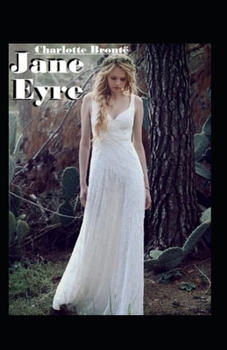 Paperback Jane Eyre by Charlotte Bront?: illustrated edition Book