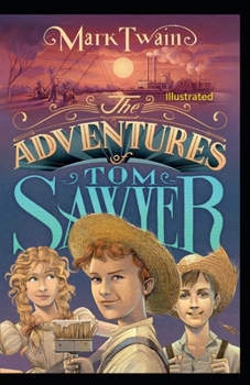 Paperback The Adventures of Tom Sawyer Illustrated Book