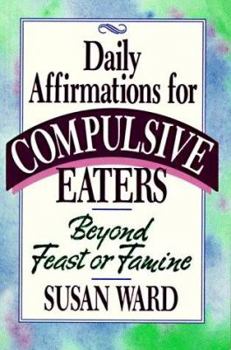 Paperback Daily Affirmations for Compulsive Eaters Book