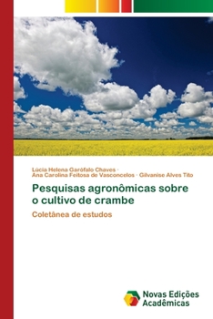 Paperback Pesquisas agronômicas sobre o cultivo de crambe [Portuguese] Book