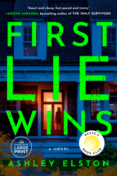 Paperback First Lie Wins: Reese's Book Club Pick (a Novel) [Large Print] Book