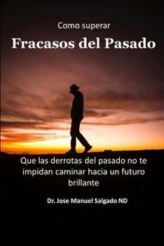 Paperback como superar los fracasos pasados [Spanish] Book