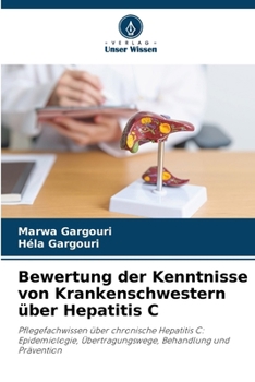 Paperback Bewertung der Kenntnisse von Krankenschwestern über Hepatitis C [German] Book