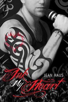 Ink My Heart - Book #2 of the Luminescent Juliet
