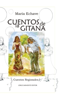 Paperback Cuentos de la Gitana I: Cuentos regionales [Spanish] Book