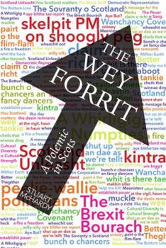 The Wey Forrit: A Polemic in Scots (Scots Edition)