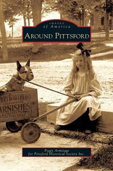 Around Pittsford - Book  of the Images of America: Vermont