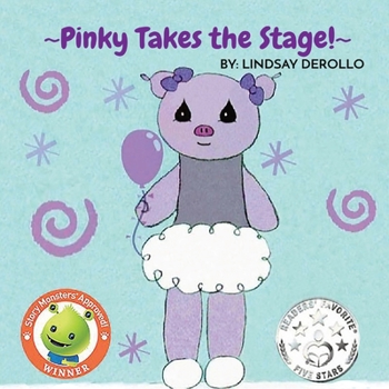 Paperback Pinky Takes the Stage! Book