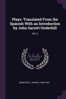Paperback Plays. Translated From the Spanish With an Introduction by John Garrett Underhill: Ser.3 Book