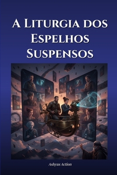 Paperback A Liturgia dos Espelhos Suspensos [Portuguese] Book