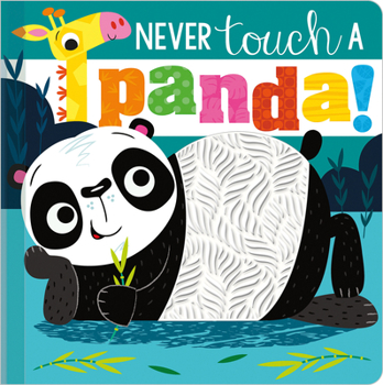 Board book Never Touch a Panda! Book