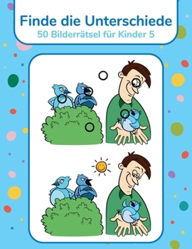 Paperback Finde die Unterschiede - 50 Bilderrätsel für Kinder 5 [German] Book