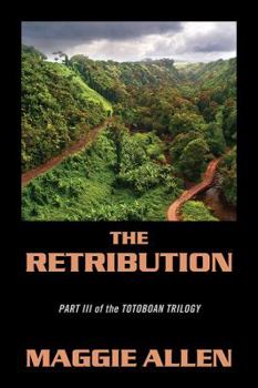 Paperback The Retribution: Part III of the Totoboan Trilogy Book