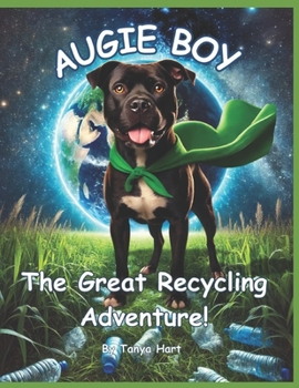 Paperback Augie Boy and the Great Recycling Adventure! Book