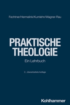 Paperback Praktische Theologie: Ein Lehrbuch [German] Book
