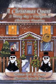 Paperback A Christmas Quest: A Young Boy's Unexpected Christmas Vacation Book