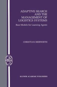 Paperback Adaptive Search and the Management of Logistic Systems: Base Models for Learning Agents Book
