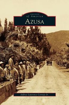 Azusa - Book  of the Images of America: California