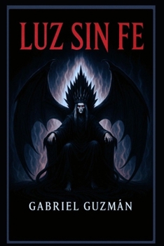 Paperback Luz Sin Fe [Spanish] Book
