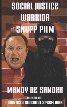 Paperback Social Justice Warrior Snuff Film Book