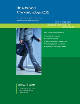 Paperback The Almanac of American Employers 2022: Market Research, Statistics and Trends Pertaining to the Leading Corporate Employers in America Book