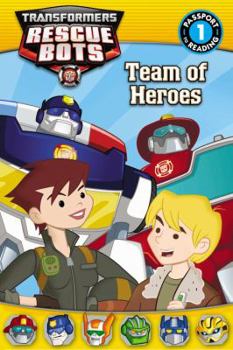 Paperback Transformers: Rescue Bots: Team of Heroes Book