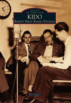 Paperback Kido: Boise's First Radio Station Book