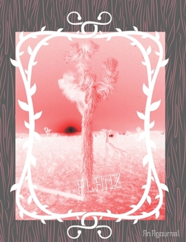 Paperback Planz: An Agournal. Joshua Tree Edition Book