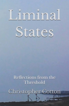 Paperback Liminal States: Reflections from the Threshold Book