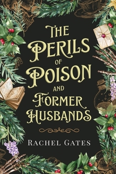Paperback The Perils of Poison and Former Husbands Book