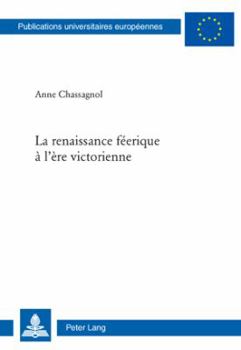 Paperback La renaissance féerique à l'ère victorienne [French] Book
