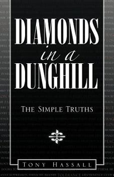 Diamonds in a Dunghill: The Simple Truths