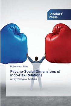 Paperback Psycho-Social Dimensions of Indo-Pak Relations Book