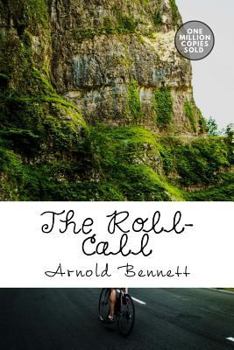 The Roll-Call - Book #11 of the Five Towns