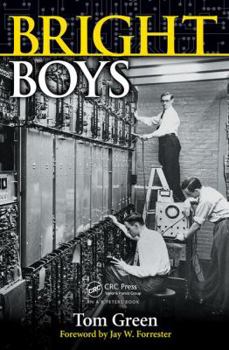 Paperback Bright Boys: The Making of Information Technology Book