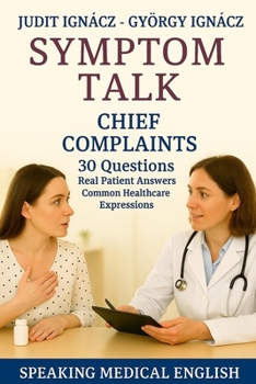 Paperback Symptom Talk: Chief Complaints Book