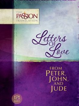 Paperback Letters of Love: From Peter, John, and Jude Book