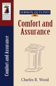 Paperback Sermon Outlines on Comfort and Assurance Book