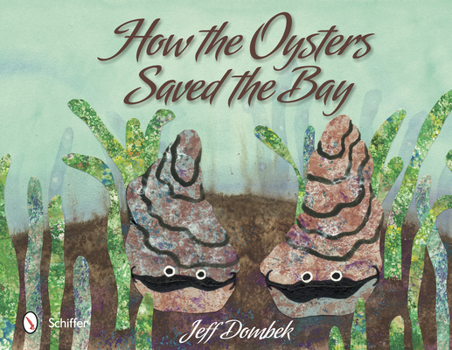 Spiral-bound How the Oysters Saved the Bay Book
