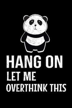 Hang On Let Me Overthink This: Dot Grid Page Notebook : Perfect For Someone Who Overthink Everything.